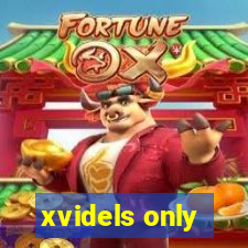 xvidels only